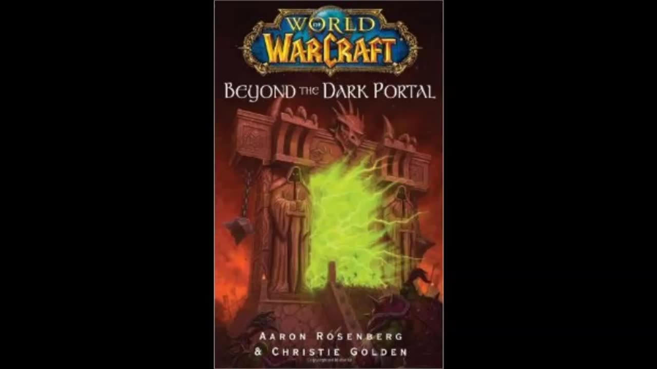 World of Warcraft: Beyond the Dark Portal, Audio Book Part 15