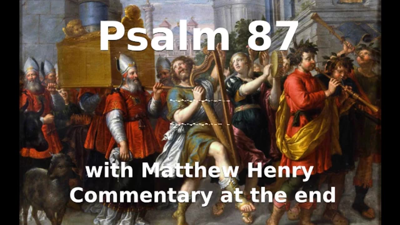 📖🕯 Holy Bible - Psalm 86 with Matthew Henry Commentary at the end.