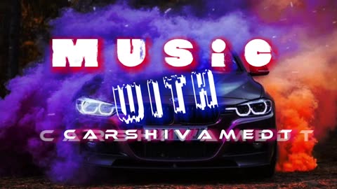 🎼🎵🎶New English song 🎵 Remix || carshivam_edt official || Song