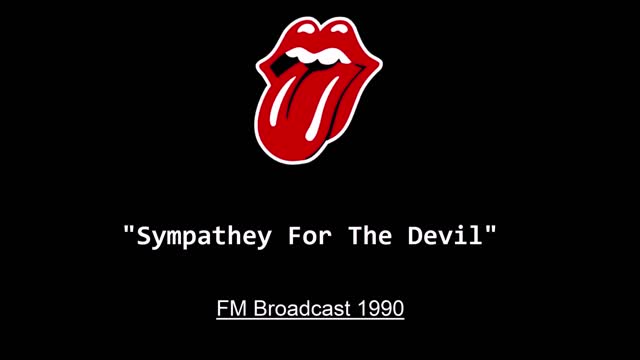 The Rolling Stones - Sympathy For The Devil (Live in London 1990) FM Broadcast