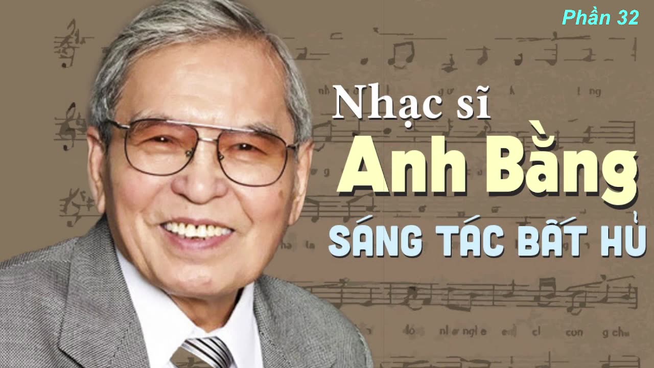 PHẦN 32: 70 NĂM TÌNH CA TRONG ÂM NHẠC VN (1930 - 2000)