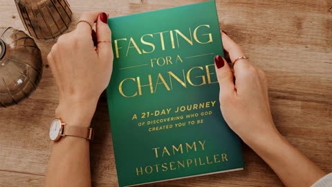 Fasting for a Change By Tammy Hotsenpiller