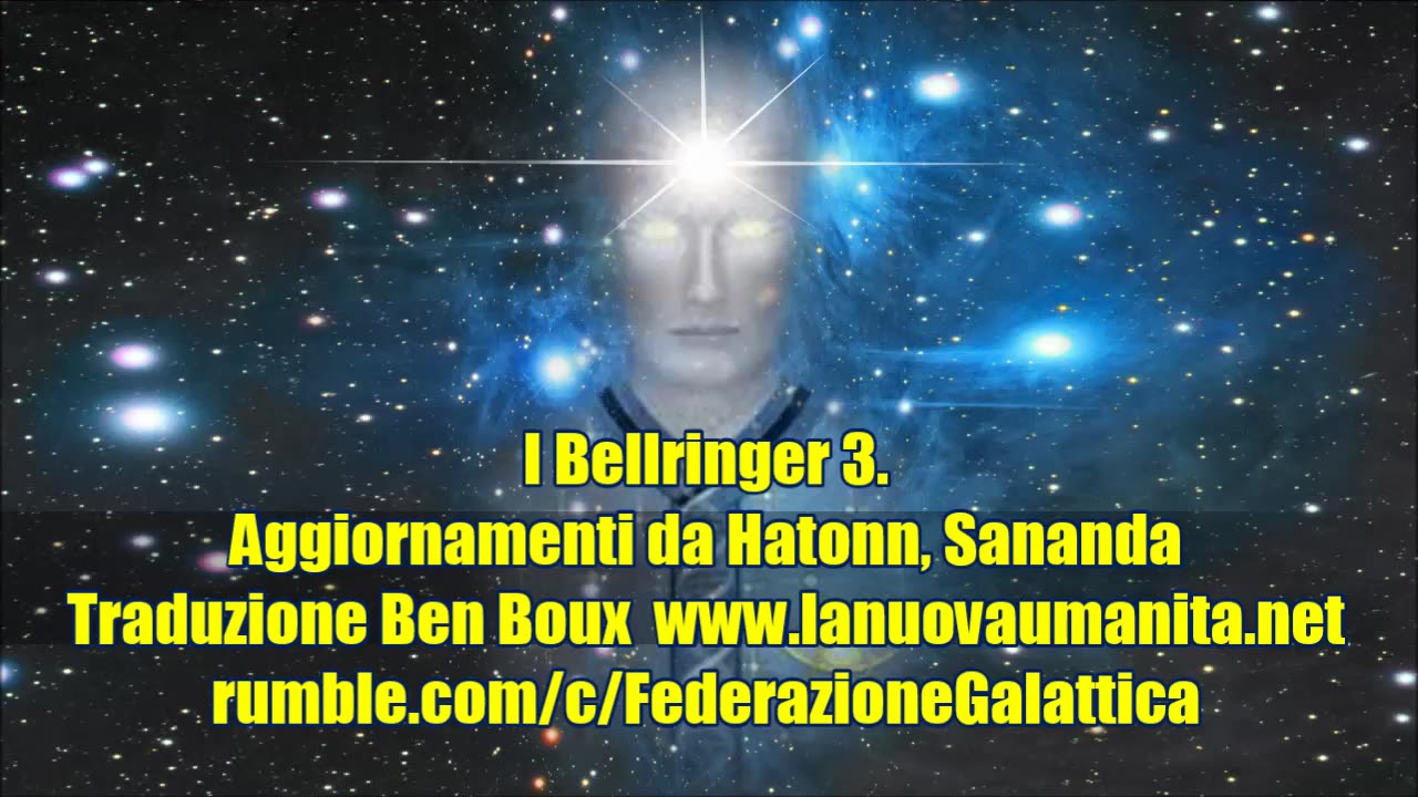 I Bellringer 3. Aggiornamenti da Hatonn, Sananda