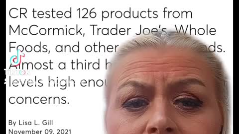 Walmart spices have levels of arsenic and lead and other things check your