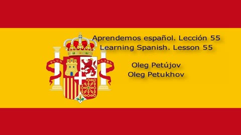 Learning Spanish. Lesson 55. Working. Aprendemos español. Lección 55. Trabajar.