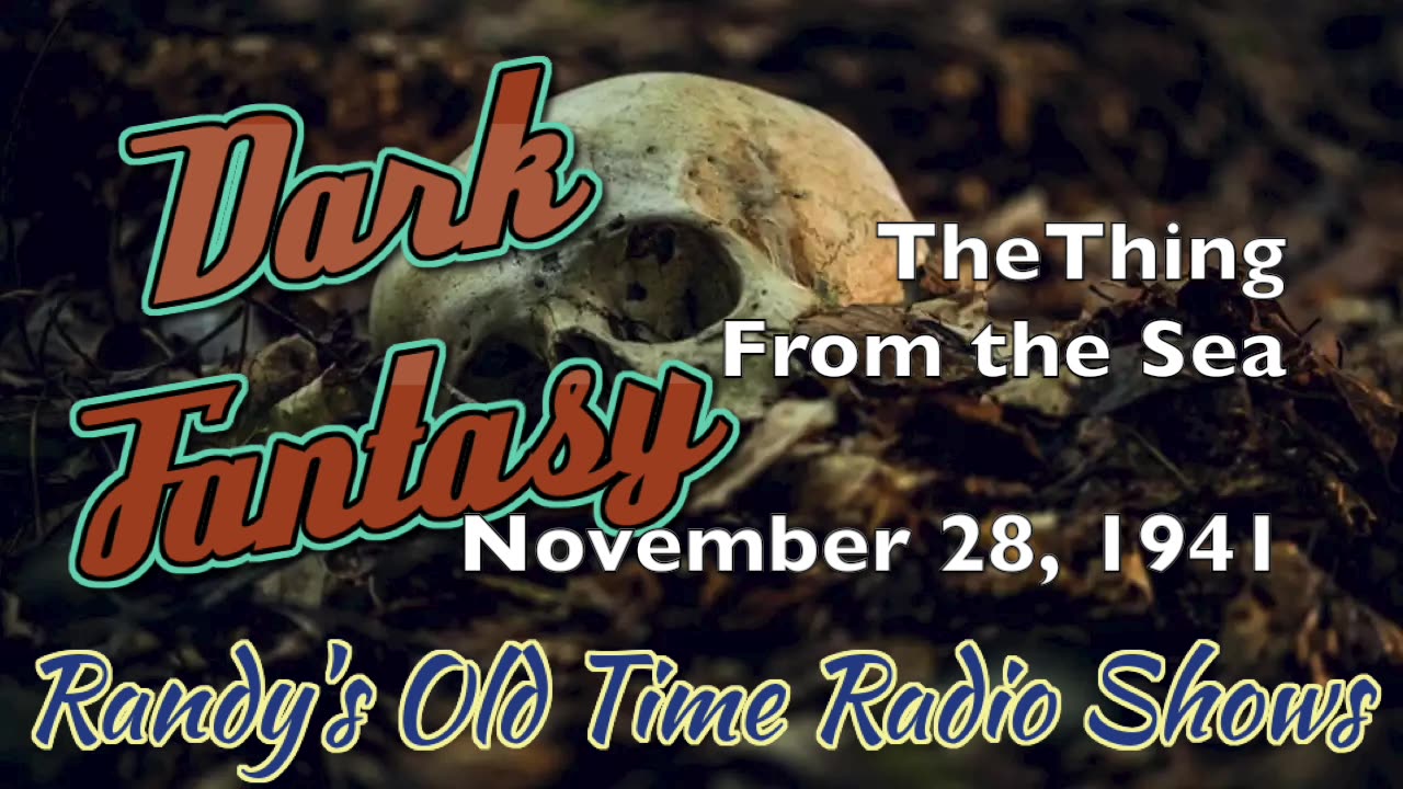 41-11-28 Dark Fantasy The Thing From The Sea