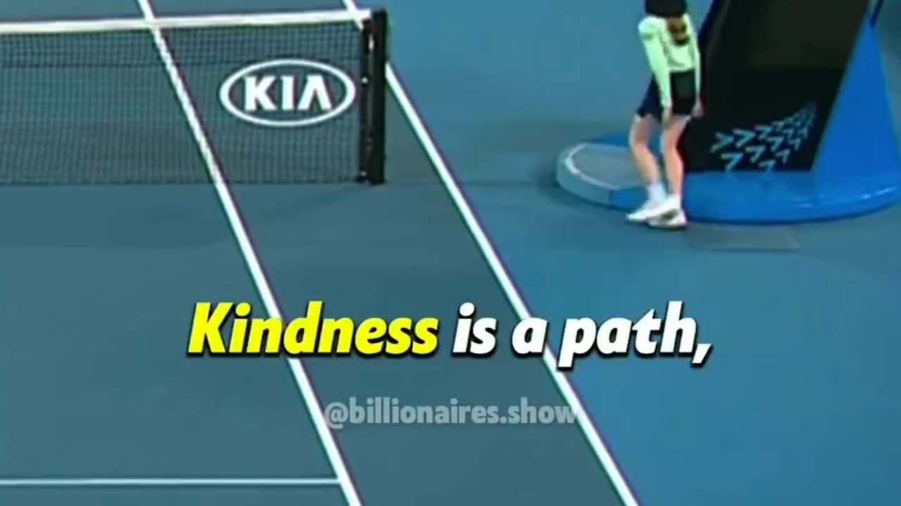 Accidentally hit ball girl in the face - Kindness is a path