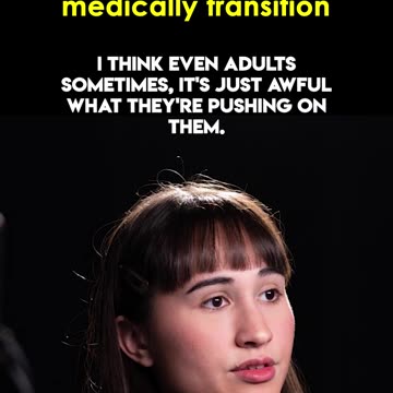 Chloe Cole's Thoughts on the Doctors Who Help Kids Medically Transition