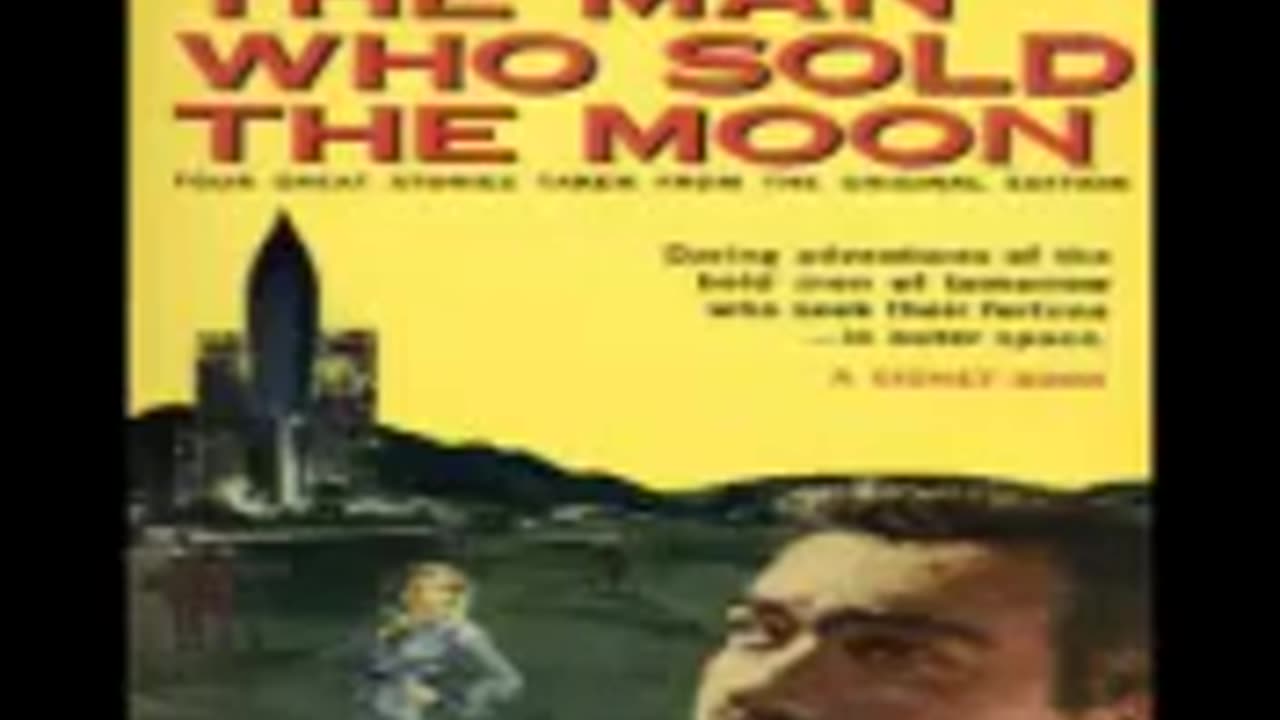 The Man who Sold the Moon - Robert Heinlein Audiobook