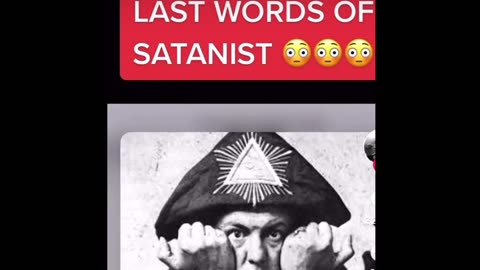Satanists last words