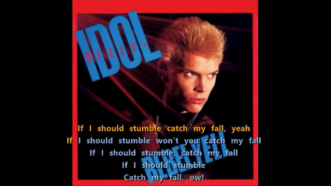 Billy Idol - Catch My Fall {if I should karaoke... twice}
