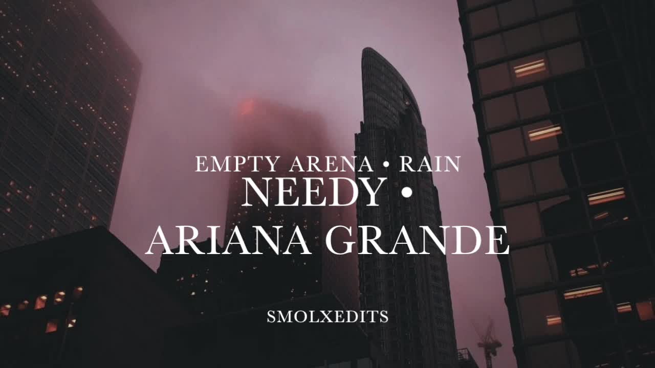 [EMPTY ARENA + RAIN] Ariana Grande - needy