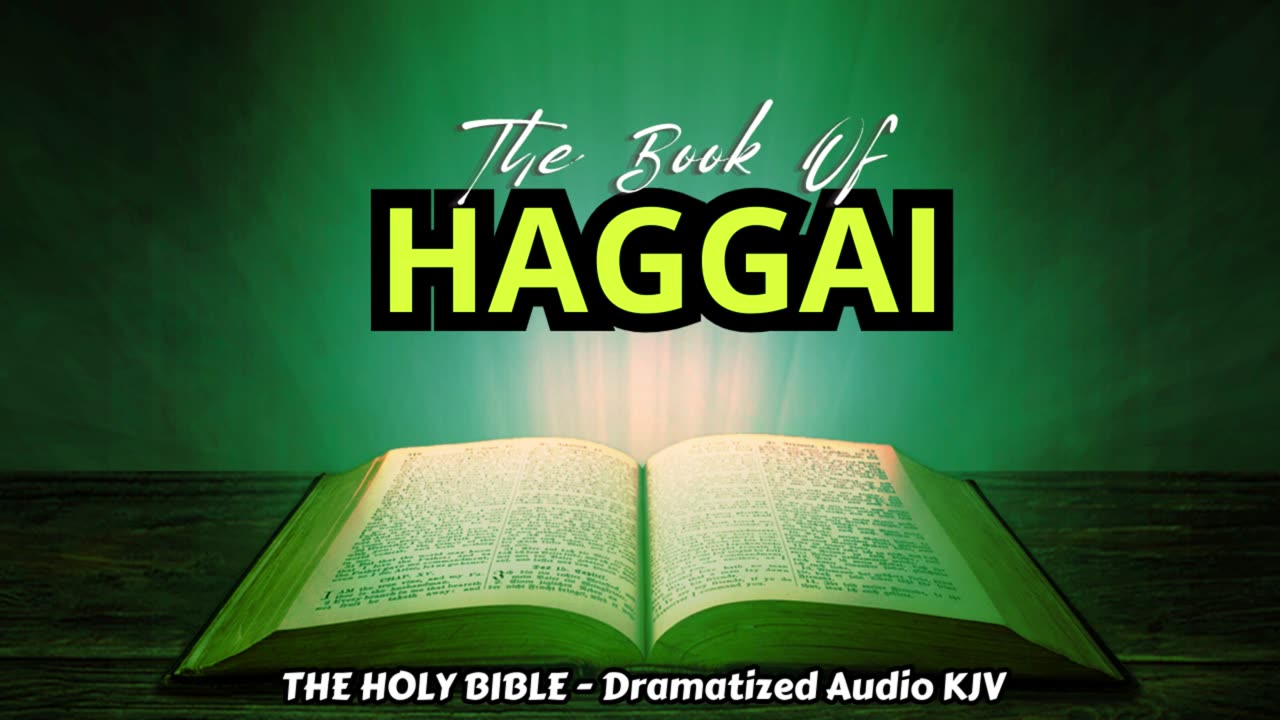 ✝✨The Book Of HAGGAI | The HOLY BIBLE - Dramatized Audio KJV📘The Holy Scriptures_#TheAudioBible💖