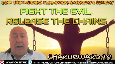 CHARLIE WARD - THE WAR FOR YOUR FREEDOM, THE WAR FOR YOUR LIFE