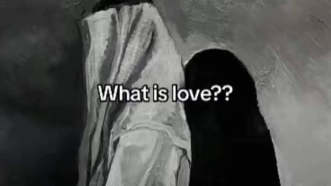 What is love?