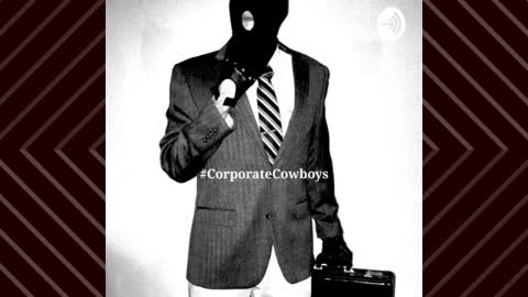 Corporate Cowboys Podcast - S3E7 Pray For Your Enemies