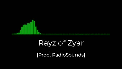 Rayz of Zyar