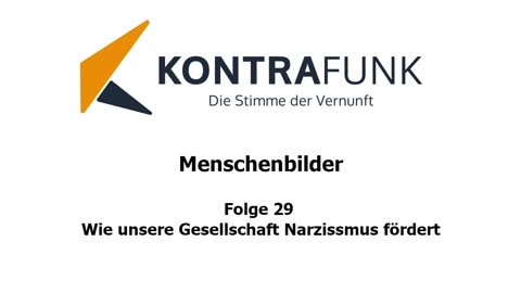 Menschenbilder - Folge 29: Wie unsere Gesellschaft Narzissmus fördert