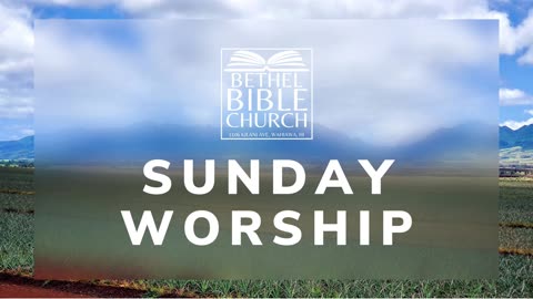 Bethel Bible Church Live Stream 2023-10-01 Sunday School