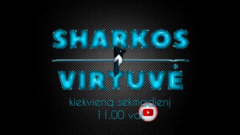 „SHARKOS VIRTUVĖ - Būkite kartu ir sužinokite senų ir naujų receptų patiekalų gamybos paslaptis