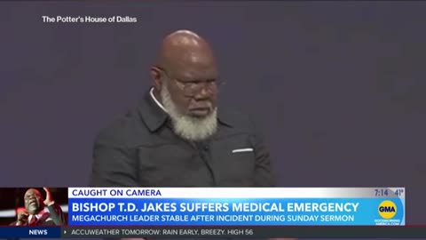 TD Jakes suffered a "medical emergency" during his sermon yesterday.