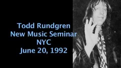 June 20, 1992 - Todd Rundgren Presentation at New Music Seminar