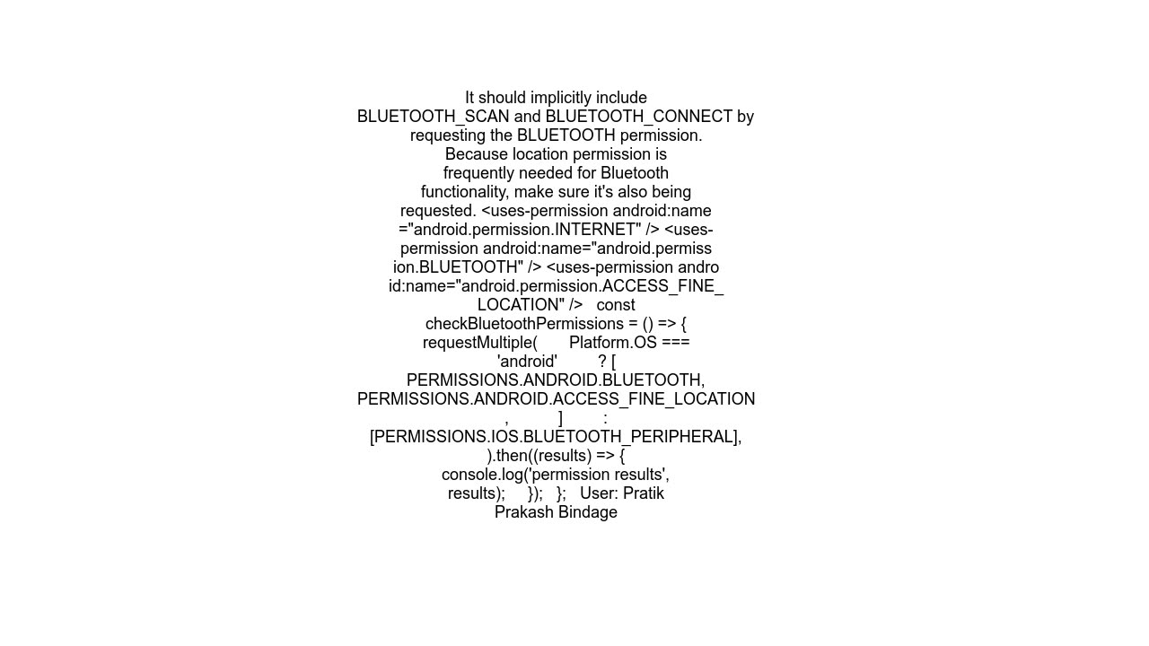 Android requesting location instead of bluetooth permissions; depending on android version