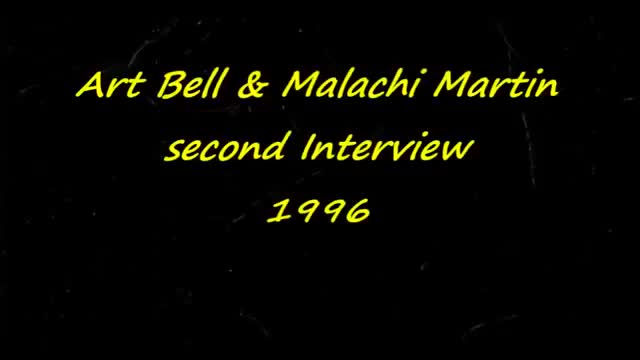 Art Bell and Malachi Martin Second Interview 1996