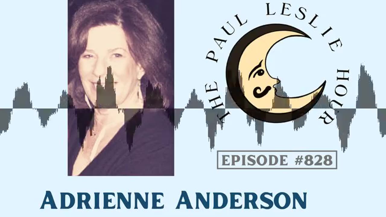 Adrienne Anderson Interview on The Paul Leslie Hour (audio)