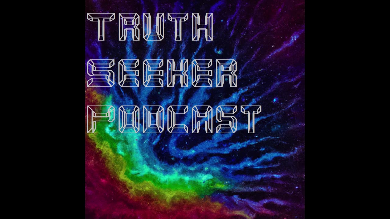 Truth Seeker Episode 2