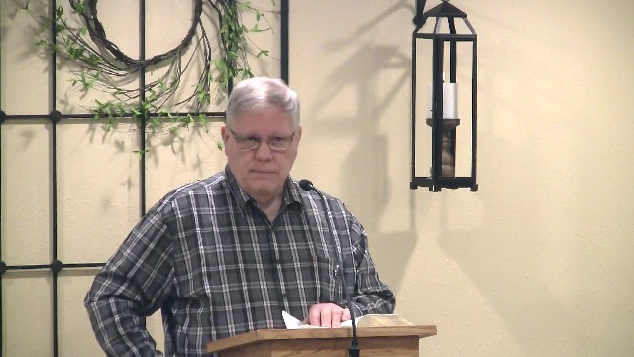 Wednesday Evening Service - I Thessalonians 5 - Pastor David Buhman