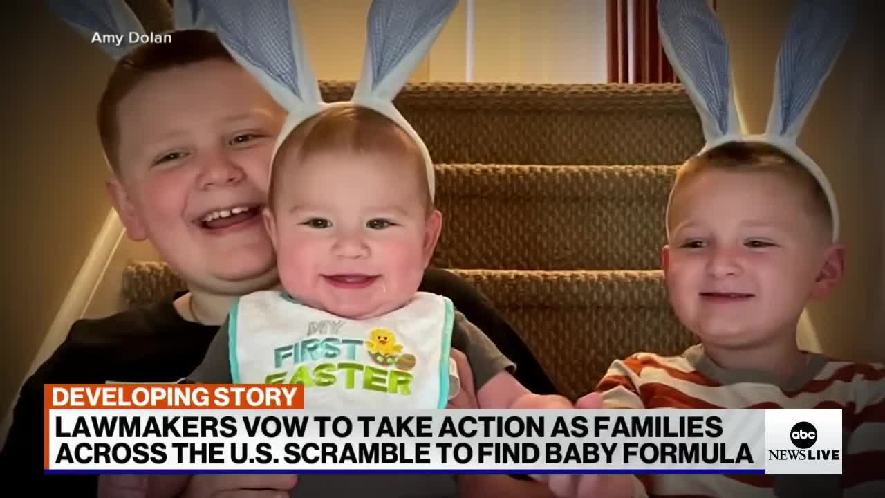 LAWMAKERS VOW TO TAKE ACTION AS FAMILIES ACROSS THE U.S. SCRAMBLE TO FIND BABY FORMULA