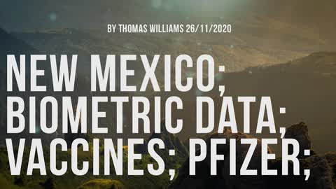 New Mexico; Biometric Data; Vaccines; Pfizer;