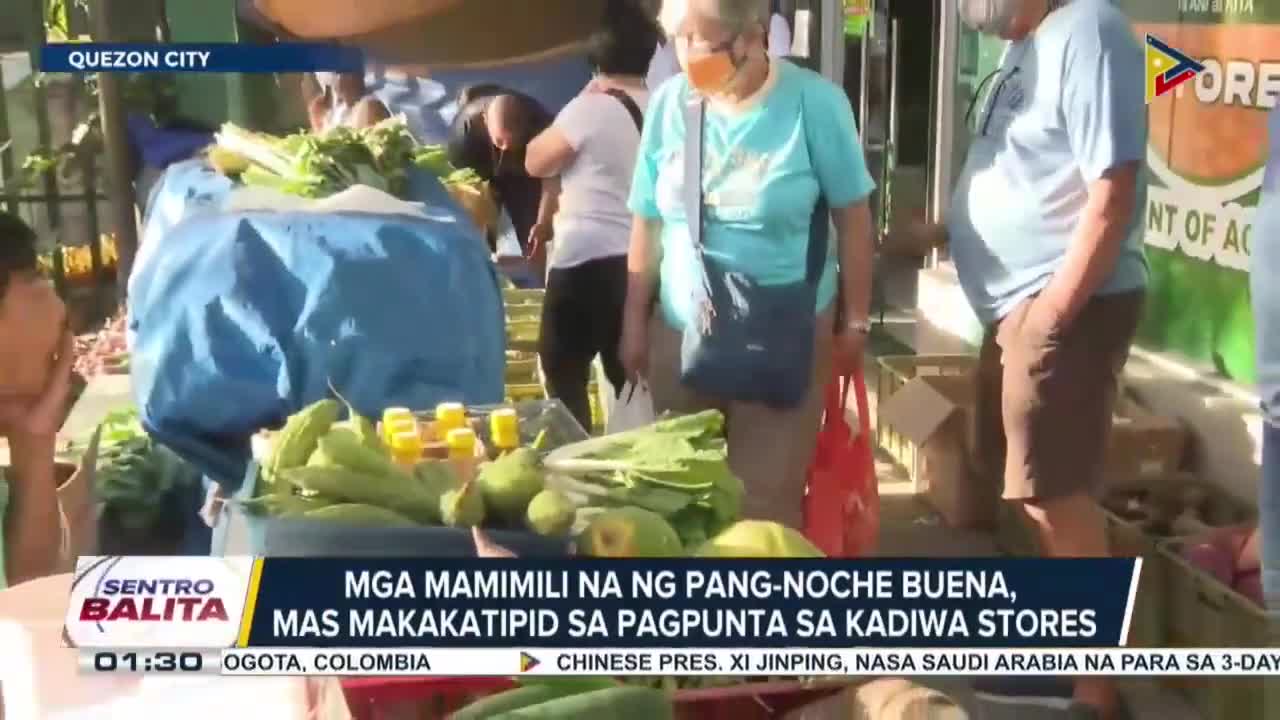 Mga mamimili na ng pang-Noche Buena, mas makakatipid sa pagpunta sa Kadiwa stores