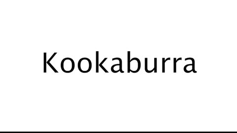 How to Pronounce Kookaburra