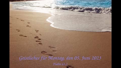 Geistliches für Montag, den 05. Juni 2023