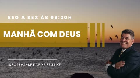 MANHÃ COM DEUS 26/09/2023