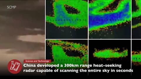 China developed a 300km range heat-seeking radar capable of scanning the entire sky in seconds.