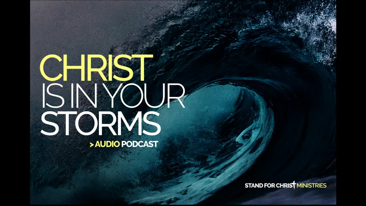 Christ Is In Your Storms