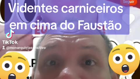 Videntes carniceiros em cima do Faustão