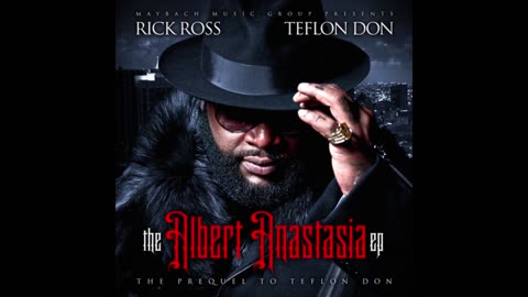 Rick Ross - The Alberta Anastasia EP Mixtape