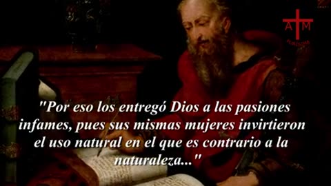 LA PESTILENCIA DEL PECADO CONTRANATURA SEGÚN EL APÓSTOL SAN PABLO por Agnus Dei Prod