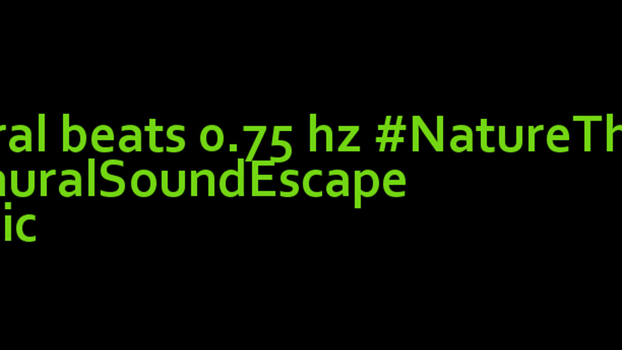 binaural_beats_0.75hz_RelaxYourMind CalmingMusic BinauralHealingFrequencies