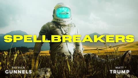 Spellbreakers Ep 3: Oppenheimer and The Deep State