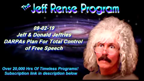 Jeff & Donald Jeffries - DARPA’s Plan For Total Control Of Free Speech