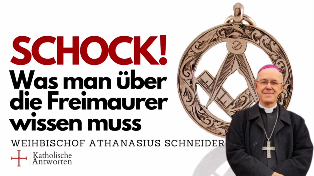 Shock! This is what you need to know about the Freemasons | Bishop Athanasius Schneider