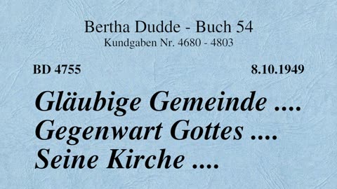 BD 4755 - GLÄUBIGE GEMEINDE .... GEGENWART GOTTES .... SEINE KIRCHE ....