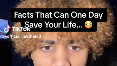 Facts That Can One Day Save Your Life #1