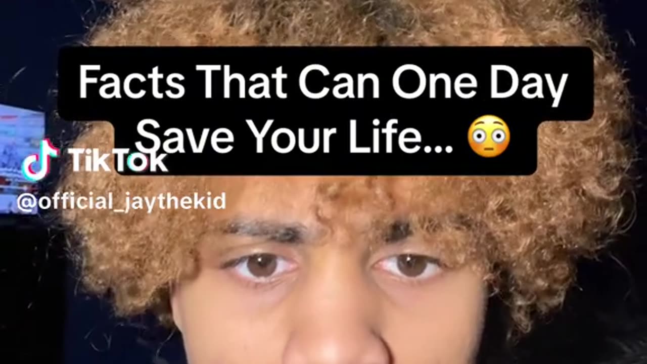 Facts That Can One Day Save Your Life #1