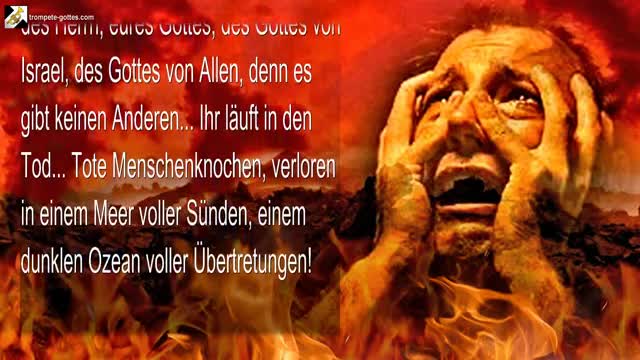 Vergeltung kommt... Da wird es Heulen & Zähneklappern geben 🎺 Die Trompete Gottes